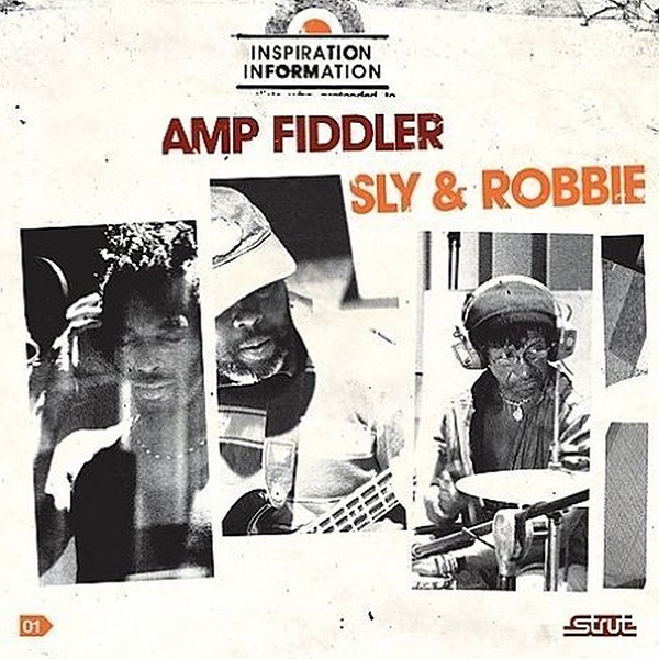 Amp Fiddler / Sly & Robbie - Inspiration Information | Strut (STRUT038LP)
