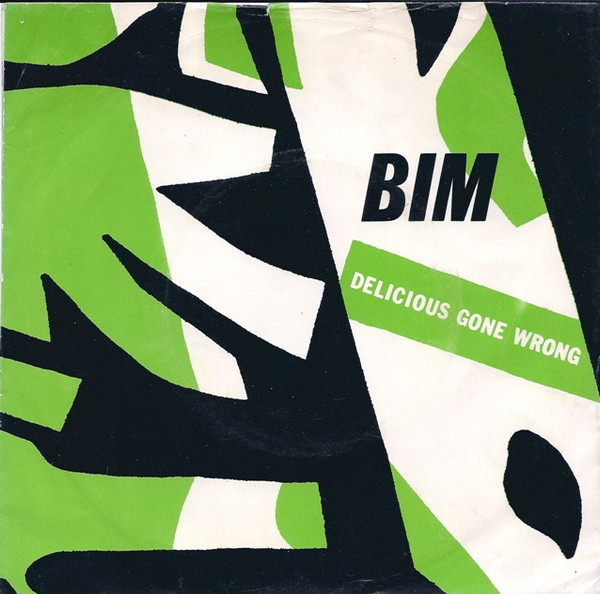 Bim - Delicious Gone Wrong | Swerve Records (SKID 001 NP)