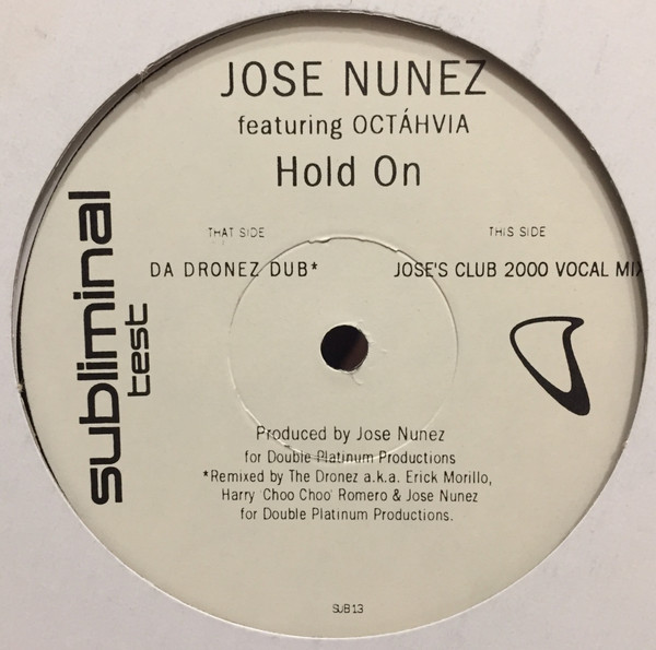 Jose Nuñez Featuring Octavia Lambertis - Hold On | Subliminal (SUB 13) - main Jose Nuñez Featuring Octavia Lambertis - Hold On | Subliminal (SUB 13) - main