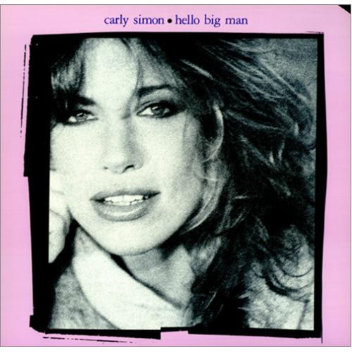 Carly Simon - Hello Big Man | Warner Bros. Records (92-3886-1)