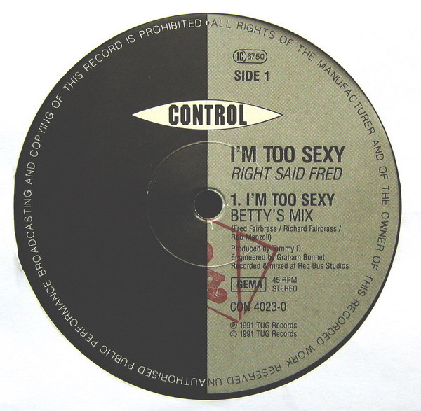 Right Said Fred - I'm Too Sexy | Control (CON 4023-0) - 3 Right Said Fred - I'm Too Sexy | Control (CON 4023-0) - 3