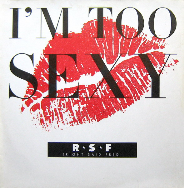 Right Said Fred - I'm Too Sexy | Control (CON 4023-0) - main Right Said Fred - I'm Too Sexy | Control (CON 4023-0) - main