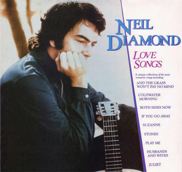 Neil Diamond - Love Songs | MCA Records (73318)