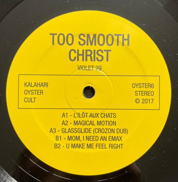 Too Smooth Christ - Violet 29 | Kalahari Oyster Cult (OYSTER6)