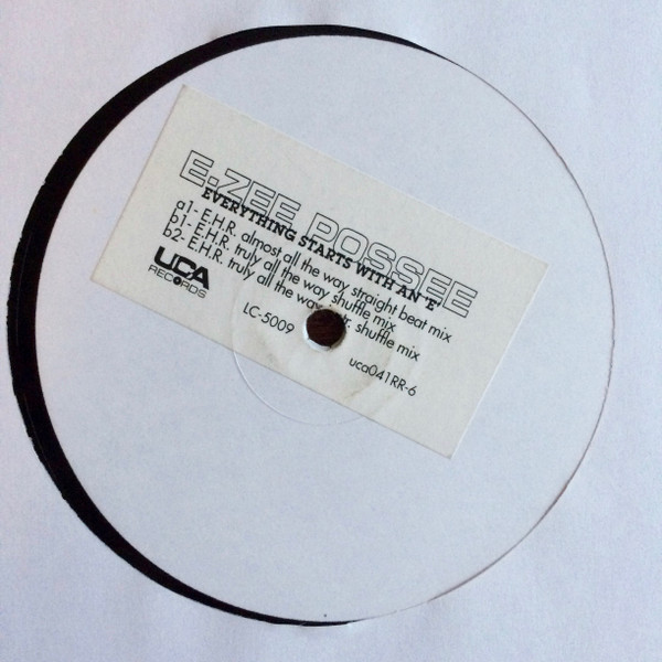 E-Zee Possee - Everything Starts With An 'E' | UCA Records (uca041RR-6) - main E-Zee Possee - Everything Starts With An 'E' | UCA Records (uca041RR-6) - main