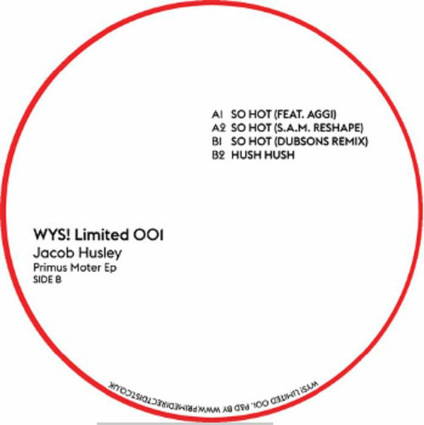 Jacob Husley - Primus Motor EP | WYS! Recordings (WYSL 001)