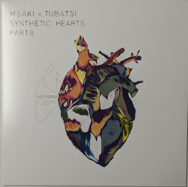 Msaki x Tubatsi Mpho Moloi - Synthetic Hearts Part II | No Format (NØF.61 LP) - main Msaki x Tubatsi Mpho Moloi - Synthetic Hearts Part II | No Format (NØF.61 LP) - main