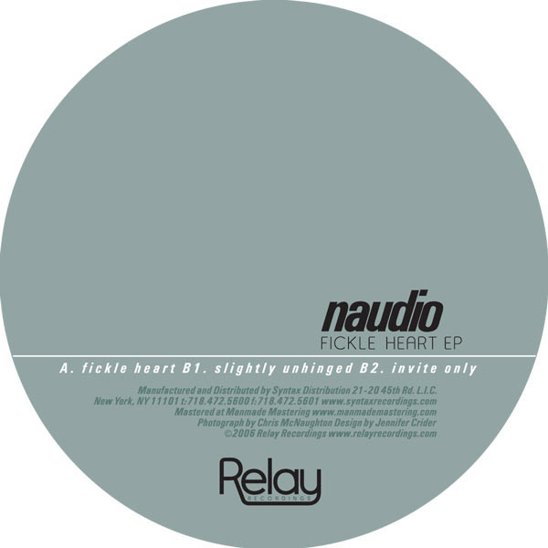Naudio - Fickle Heart EP | Relay Recordings (RELAY03) - main Naudio - Fickle Heart EP | Relay Recordings (RELAY03) - main