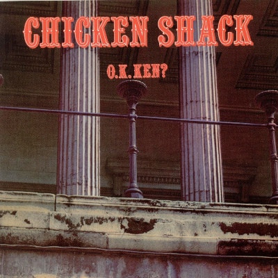 Chicken Shack - O.K. Ken? | Blue Horizon (7-63209)