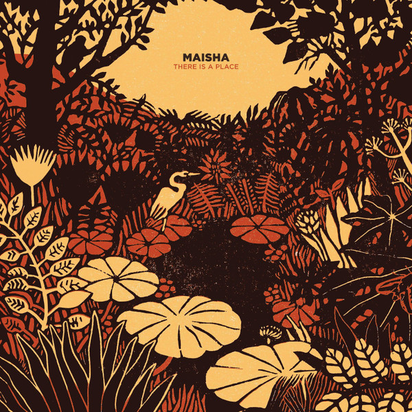 Maisha - There Is A Place | Brownswood Recordings (BWOOD0187LP)