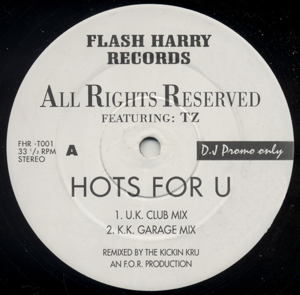 All Rights Reserved - Hots For U | Flash Harry Records (FHR -T001) - main