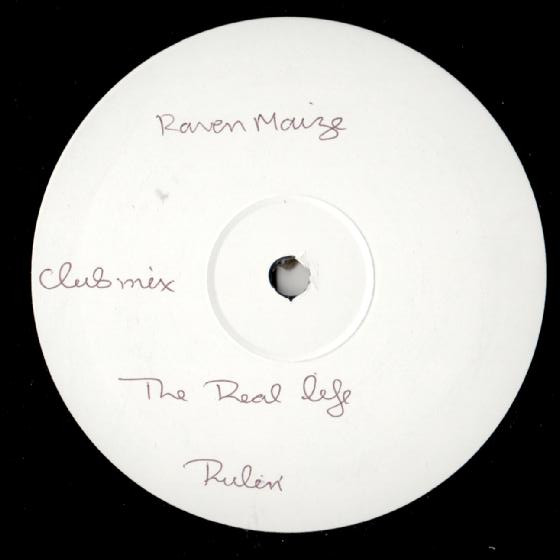 Raven Maize - The Real Life | Rulin Records (RULIN 18(T))