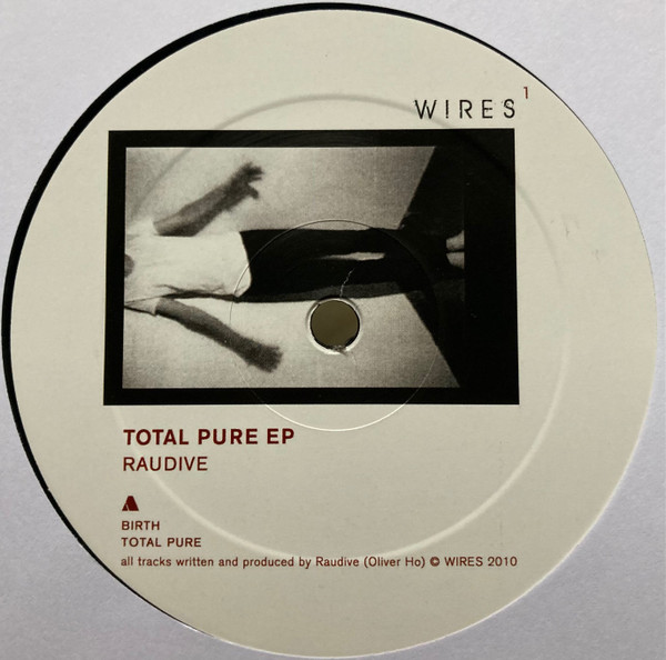 Raudive - Total Pure EP | Wires (Wires-001)