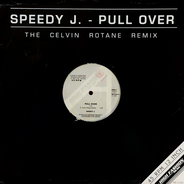 Speedy J - Pull Over (The Celvin Rotane Remix) | Expanded Music (MS 3-302) - main Speedy J - Pull Over (The Celvin Rotane Remix) | Expanded Music (MS 3-302) - main