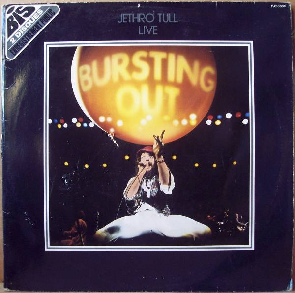 Jethro Tull - Live - Bursting Out | Chrysalis (CJT 0004)