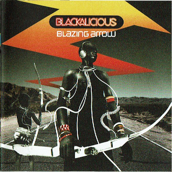 Blackalicious - Blazing Arrow | MCA Records (112 806-2)