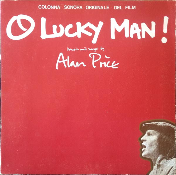 Alan Price - O Lucky Man ! - Colonna Sonora Originale Del Film | Warner Bros. Records (K 46227) - main Alan Price - O Lucky Man ! - Colonna Sonora Originale Del Film | Warner Bros. Records (K 46227) - main