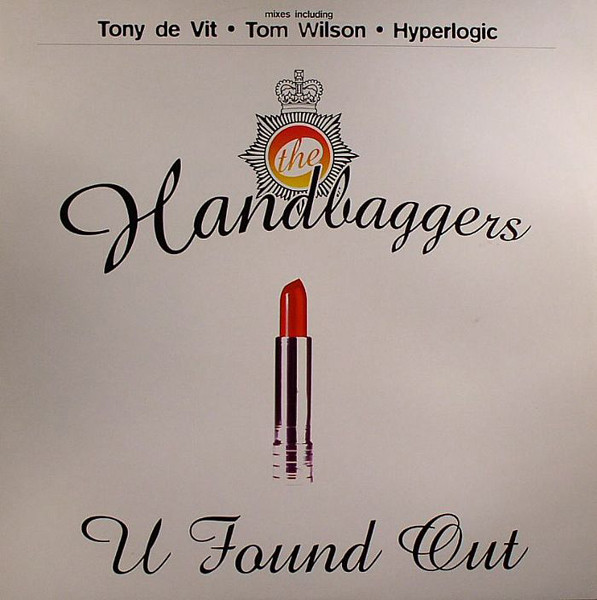 The Handbaggers - U Found Out | Tidy Trax (TIDY104T) - main