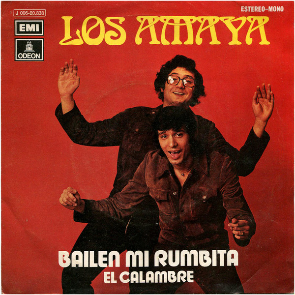 Los Amaya - Bailen Mi Rumbita / El Calambre | Odeon (1 J 006-20.838)