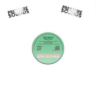 Tony Brutus - Water Pistol | Intense (PSTI10)