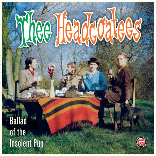 Thee Headcoatees - Ballad Of The Insolent Pup | Damaged Goods (DAMGOOD 291-LP) Thee Headcoatees - Ballad Of The Insolent Pup | Damaged Goods (DAMGOOD 291-LP)