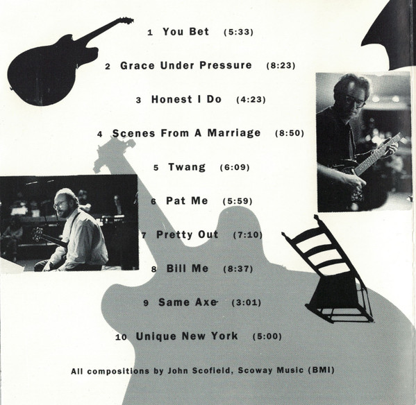 John Scofield - Grace Under Pressure | Blue Note (CDP 7 98167 2) - 3