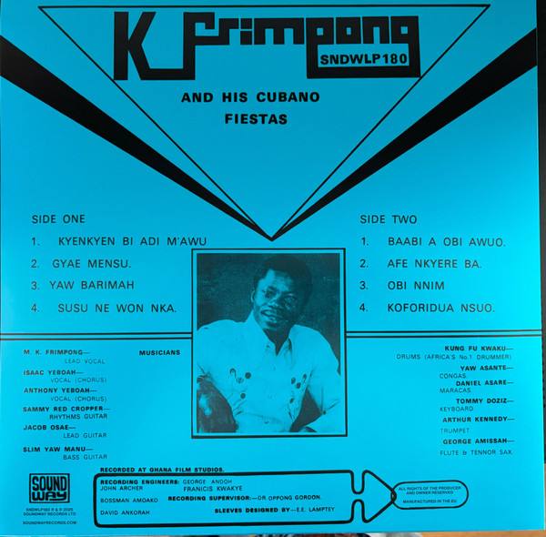 K. Frimpong & His Cubano Fiestas - K Frimpong & His Cubano Fiestas | Soundway Records Ltd. (SNDWLP180) - 2 K. Frimpong & His Cubano Fiestas - K Frimpong & His Cubano Fiestas | Soundway Records Ltd. (SNDWLP180) - 2
