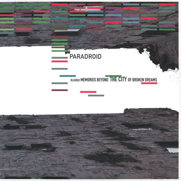 Paradroid - Blurred Memories Beyond The City Of Broken Dreams | Castanea Records (CST007)