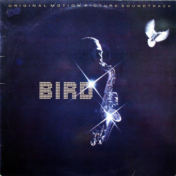 Bird - Bird (Original Motion Picture Soundtrack) | CBS (461002 1) - main