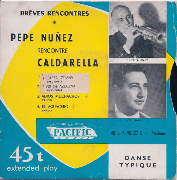 Pepe Nuñez , Juan Caldarella - Pepe Nuñez Rencontre Caldarella | Pacific (90.127 B) - main