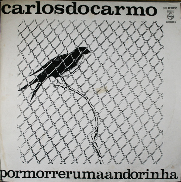 Carlos Do Carmo - Por Morrer Uma Andorinha | Philips (6330005)