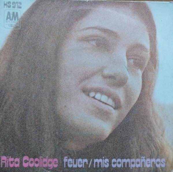 Rita Coolidge - Fever / Mis Compañeros | A&M Records (HS 912)