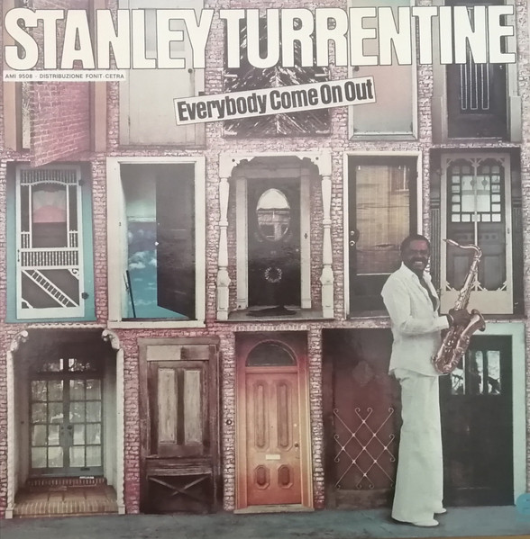 Stanley Turrentine - Everybody Come On Out | Fantasy (AMI 9508) - main Stanley Turrentine - Everybody Come On Out | Fantasy (AMI 9508) - main