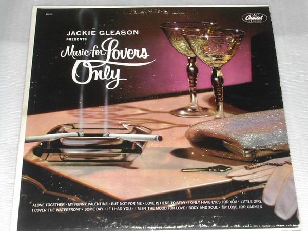 Jackie Gleason - Music For Lovers Only | Capitol Records (SM-352)