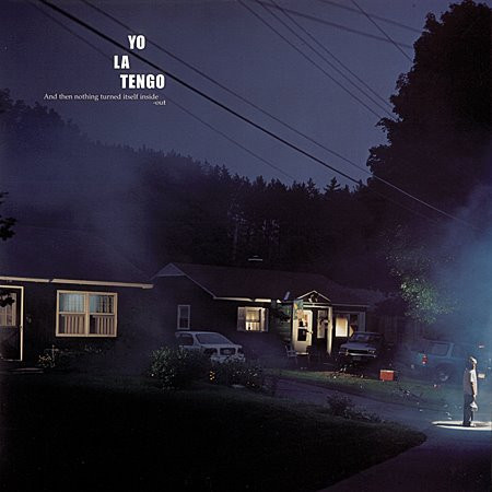 Yo La Tengo - And Then Nothing Turned Itself Inside-Out | Matador (OLE-371-0) - main