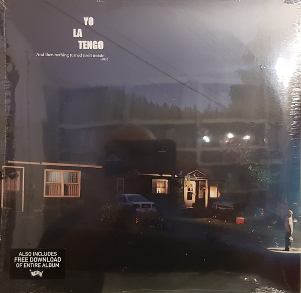Yo La Tengo - And Then Nothing Turned Itself Inside-Out | Matador (OLE-371-0) - 2