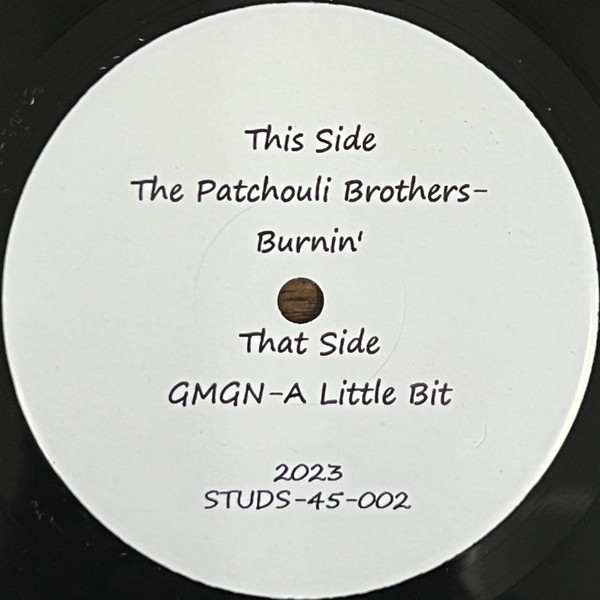 The Patchouli Brothers / GMGN - Burnin' / A Little Bit | STUDS (STUDS-45-002)