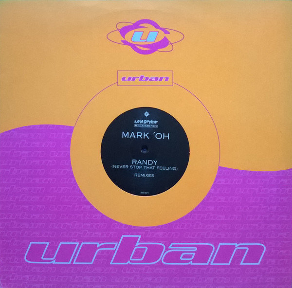 Mark 'Oh - Randy (Never Stop That Feeling) (Remixes) | Low Spirit Recordings (8555071)
