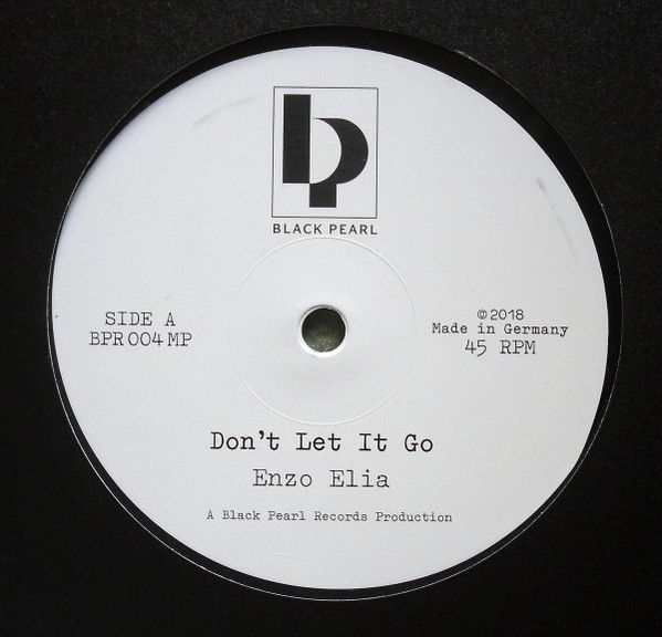 Enzo Elia - Don't Let It Go / Pan-A-Rocca | Black Pearl Records (BPR004MP) - main