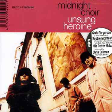 Midnight Choir - Unsung Heroine | Glitterhouse Records (GRCD 499)