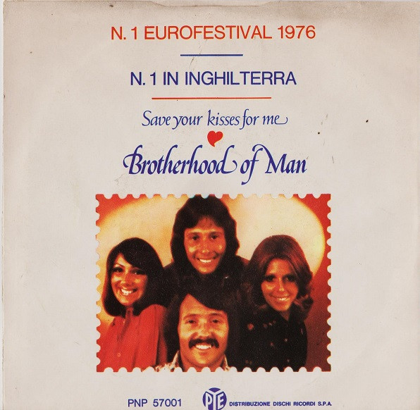 Brotherhood Of Man - Save Your Kisses For Me | Pye Records (PNP 57001) - 2