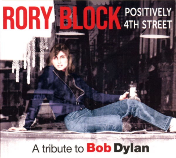 Rory Block - Positively 4th Street A Tribute To Bob Dylan CD | Stony Plain Records (SPCD1493) - main Rory Block - Positively 4th Street A Tribute To Bob Dylan CD | Stony Plain Records (SPCD1493) - main