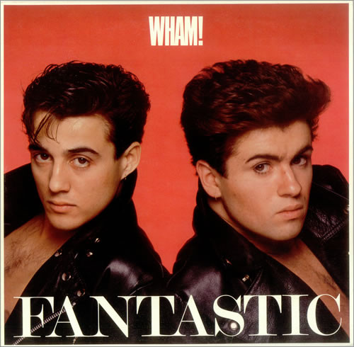 Wham! - Fantastic | Columbia (FC 38911) - main Wham! - Fantastic | Columbia (FC 38911) - main
