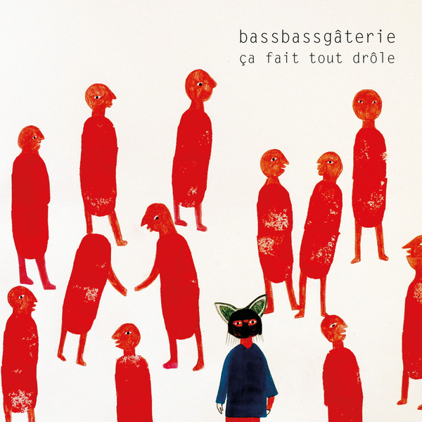 bassbassgâterie - Ça fait tout dr​ô​le | Les Potagers Natures (PoNac03)