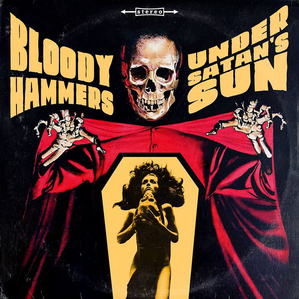 Bloody Hammers - Under Satan's Sun | Napalm Records (NPR 539 LP) - main Bloody Hammers - Under Satan's Sun | Napalm Records (NPR 539 LP) - main