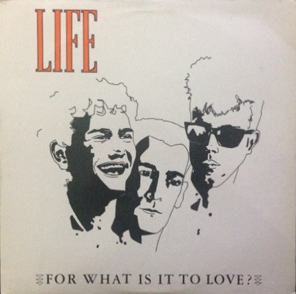 Life - For What Is It To Love? | Blue Angel (BAR 0004)