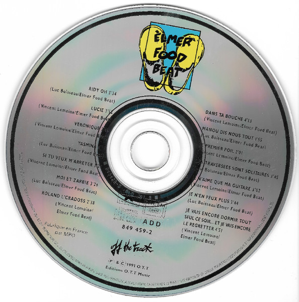 Elmer Food Beat - Je Vais Encore Dormir Tout Seul Ce Soir... (Et Je Vais Encore Le Regretter) | Off The Track Records (849 459-2) - 3