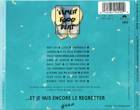 Elmer Food Beat - Je Vais Encore Dormir Tout Seul Ce Soir... (Et Je Vais Encore Le Regretter) | Off The Track Records (849 459-2) - 2