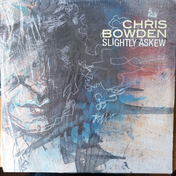 Chris Bowden - Slightly Askew | Ninja Tune (ZEN 67)
