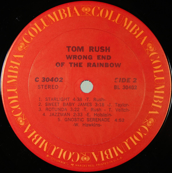 Tom Rush - Wrong End Of The Rainbow | Columbia (C 30402) - 4 Tom Rush - Wrong End Of The Rainbow | Columbia (C 30402) - 4